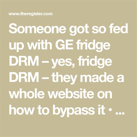 Someone got so fed up with GE fridge DRM 